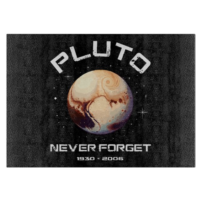 Pluto Never Forget Cutting Board (Front)
