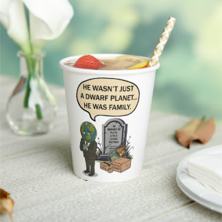 Pluto Never Forget Dwarf Planet Funny Space Humor Paper Cups