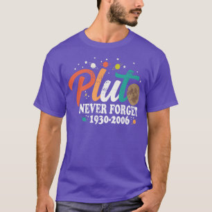 Pluto Never Forget Funny Space Science Astronomy S T-Shirt
