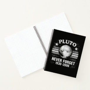 Pluto Never Forget Notebook