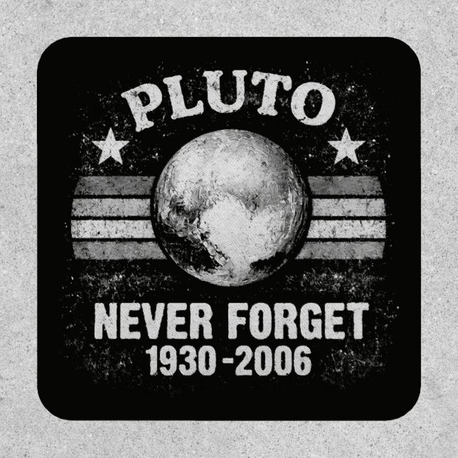 Pluto Never Forget Patch (Front)