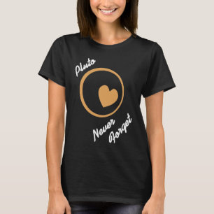PLUTO Never Forget Retro Astronomer Present T-Shirt