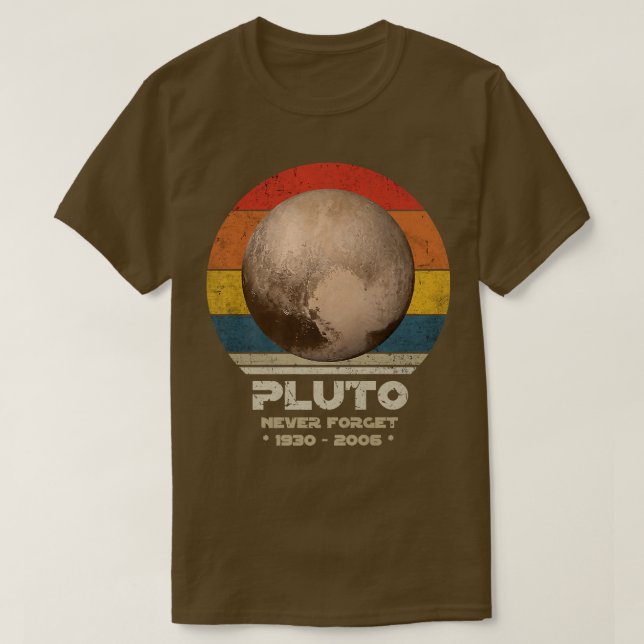 Pluto - Never Forget, Retro Style Planet Funny Spa T-Shirt (Design Front)