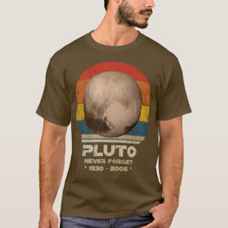 Pluto - Never Forget, Retro Style Planet Funny Spa T-Shirt