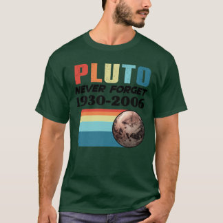 Pluto Never Forget  Retro Vintage Pluto Weird Scie T-Shirt