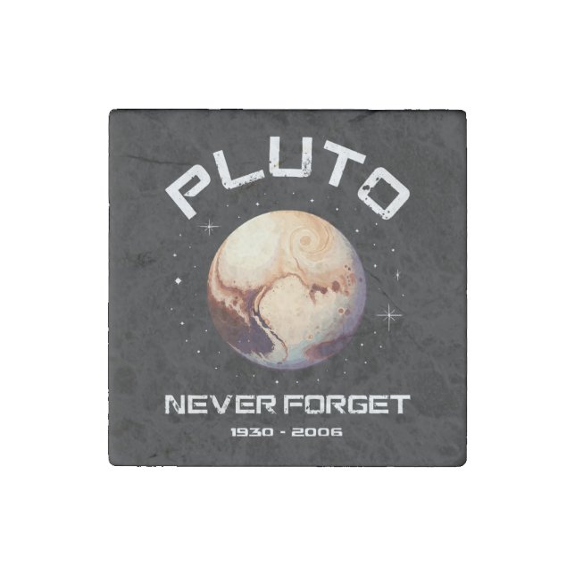 Pluto Never Forget Stone Magnet (Front)