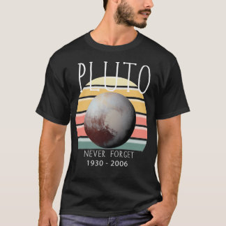 Pluto Never Forget T-Shirt