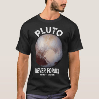 Pluto - Never Forget T-Shirt