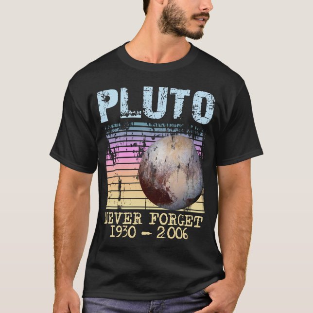 Pluto Never Forget T-Shirt design (Front)