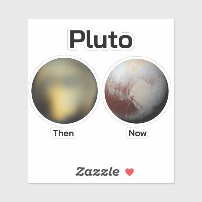 Pluto: Then vs Now Sticker (Sheet)