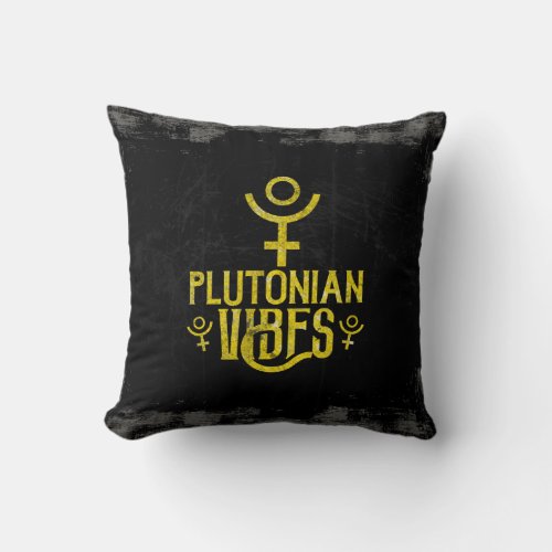Plutonian Vibes Scorpio Astrology Zodiac Pluto Throw Pillow