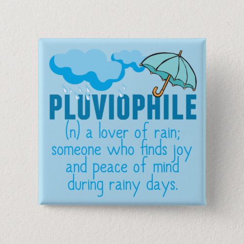 Pluviophile Button