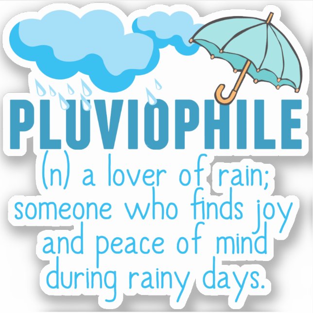 Pluviophile Rainy Day Lover Sticker (Front)