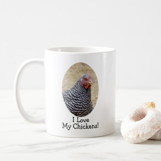 Plymouth Barred Rock Hen Photo Love My Chickens Coffee Mug (With Donut)