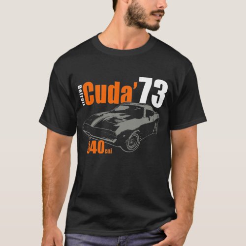 Plymouth Cuda Barracuda _ Detroit _ Mopar T_Shirt