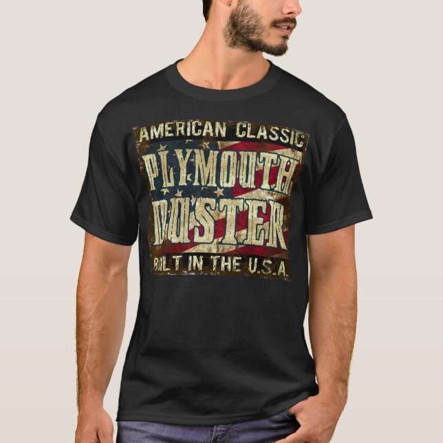 Plymouth Duster - Classic Car Built in the USA T-Shirt (Front)