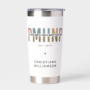 PMHNP Leopard Print Psychiatric Mental Health NP Insulated Tumbler