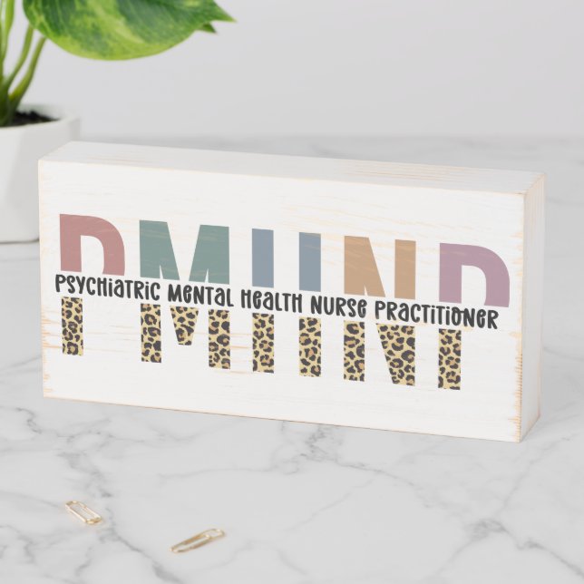 PMHNP Leopard Print Psychiatric Mental Health NP Wooden Box Sign (In Situ Horizontal)