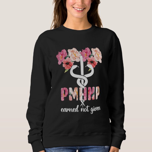 Pmhnp Psychiatric Mental Health Nurse Practitioner Sweatshirt (Front)