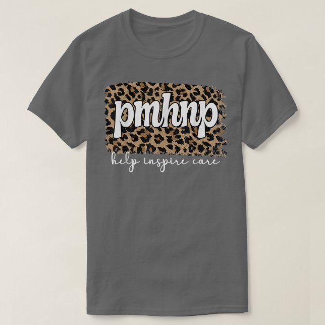 Pmhnp Psychiatric Mental Health Nurse Practitioner T-Shirt (Design Front)