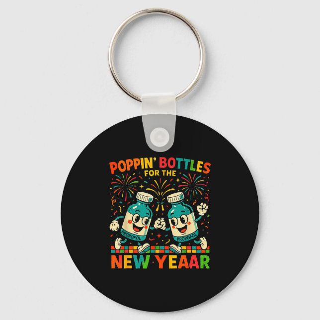Pn’ Bottles For The New Year Funny Nurse Medical G Keychain (Front)