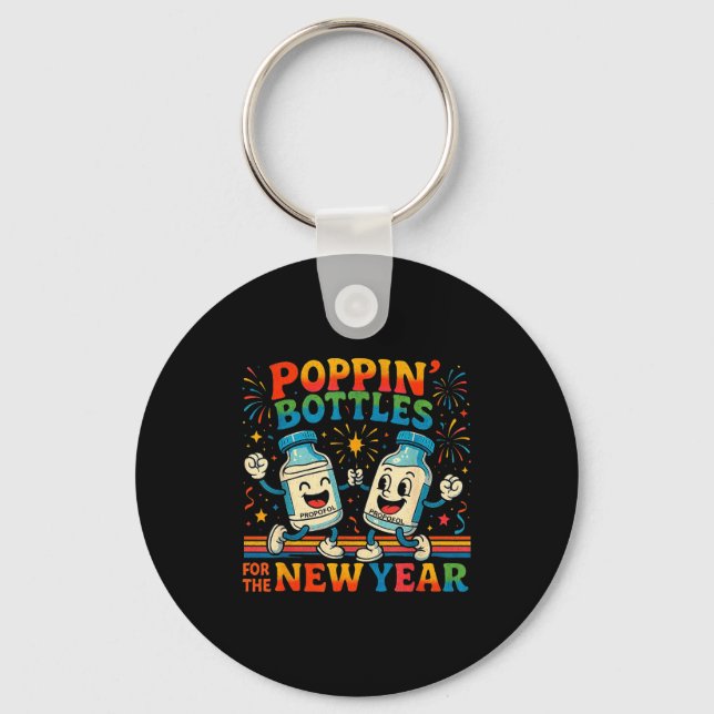 Pn’ Bottles For The New Year Funny Nurse Medical G Keychain (Front)