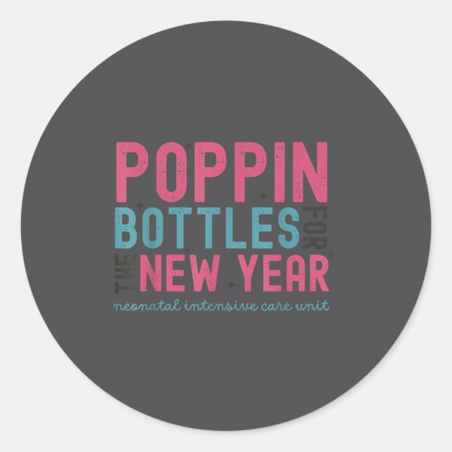 Pn Bottles For The New Year, Midwife New Year's Ev Classic Round Sticker (Front)