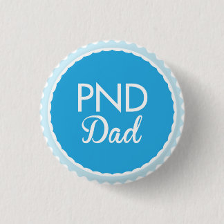 PND Dad Pinback Button