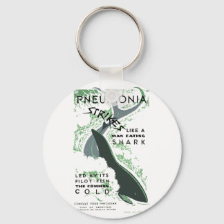 Pneumonia Strikes Keychain