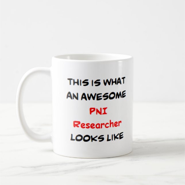 pni researcher, awesome coffee mug (Left)