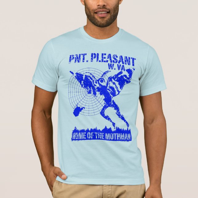 Pnt. Pleasant , W. VA - Home Of The Mothman T-Shirt (Front)