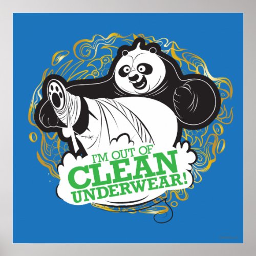 Po Ping _ Im Clean out of Underwear Poster