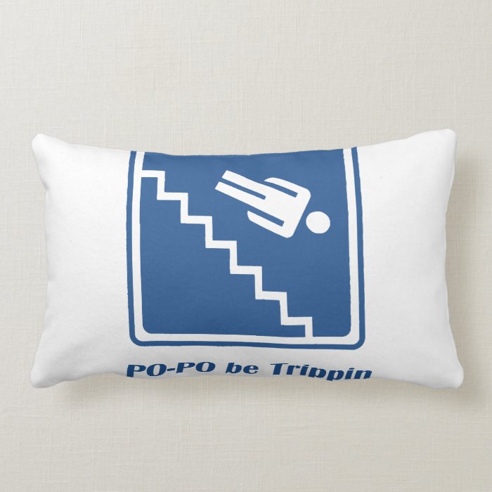 Po Po be Trippin' Pillow