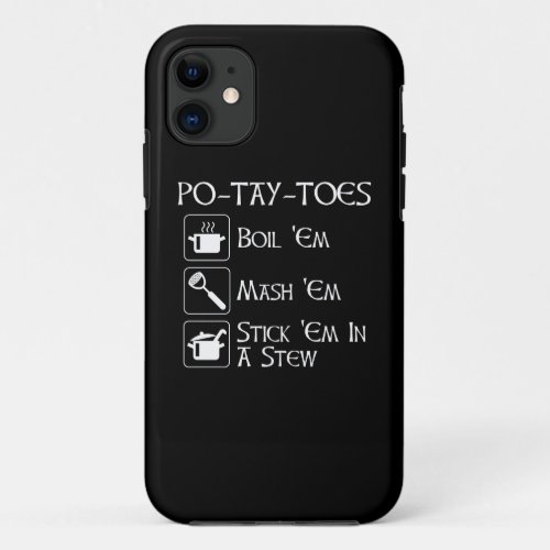 Po_Tay_Toes iPhone 11 Case
