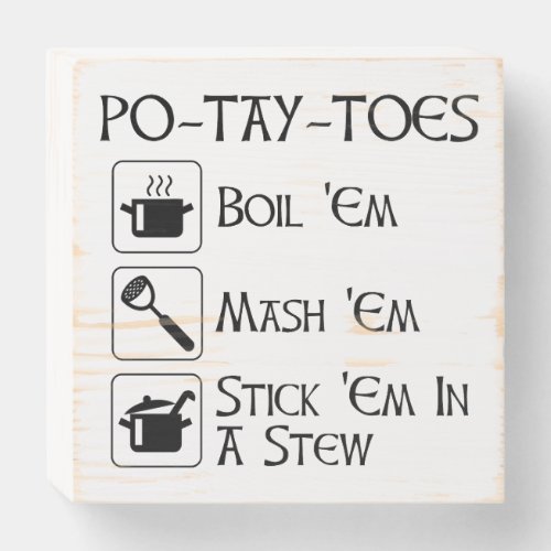 Po_Tay_Toes Wooden Box Sign