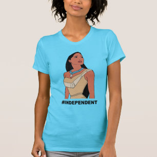 Pocahontas   #Independent T-Shirt