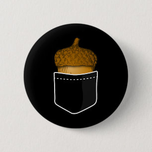 Pocket Acorn - Oak Nuts Fall Plants Nature Tee Button