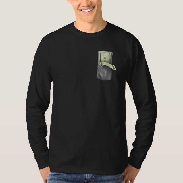 Pocket full of money money T-Shirt (Front)