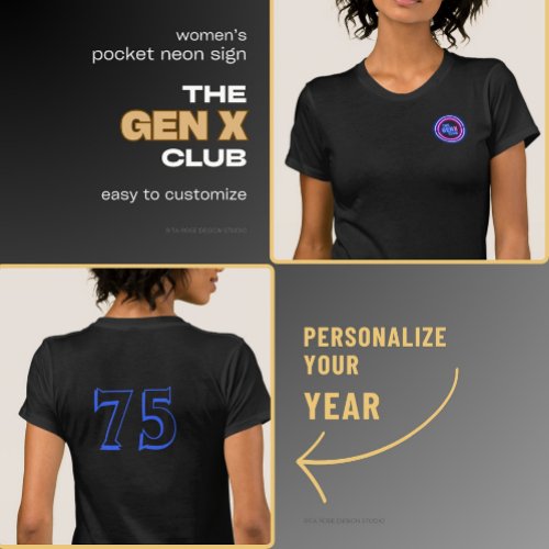 Pocket THE GENX CLUB Neon Sign With Year T_Shirt