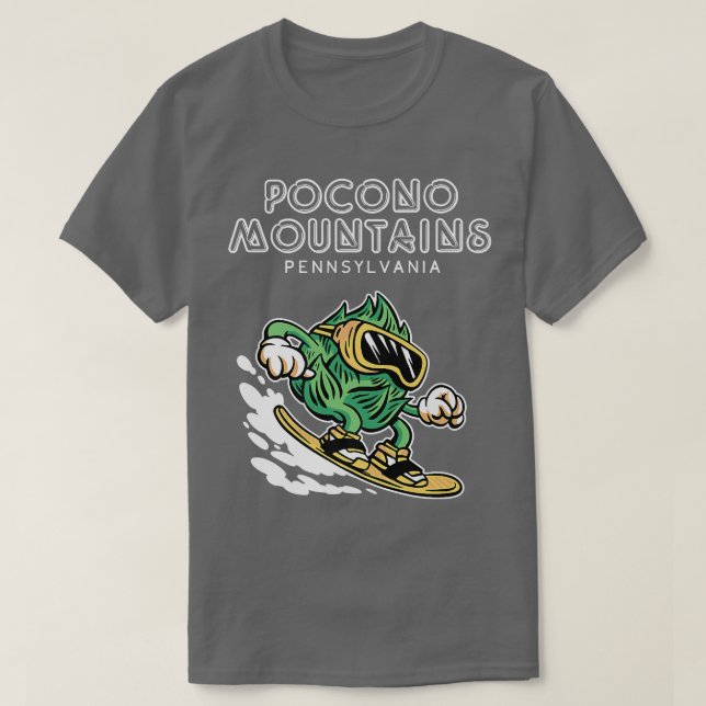 Pocono Mountains Pennsylvania  Funny Snowboarding  T-Shirt (Design Front)