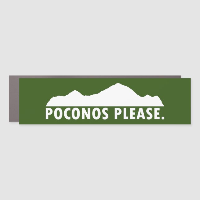 Poconos Please Car Magnet (Front)