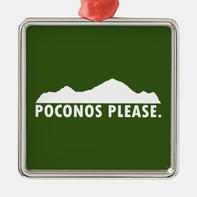 Poconos Please Metal Ornament (Front)