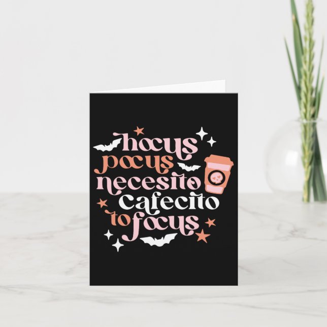 Pocus Necesito Cafecito To Focus Halloween Coffee  Card (Front)