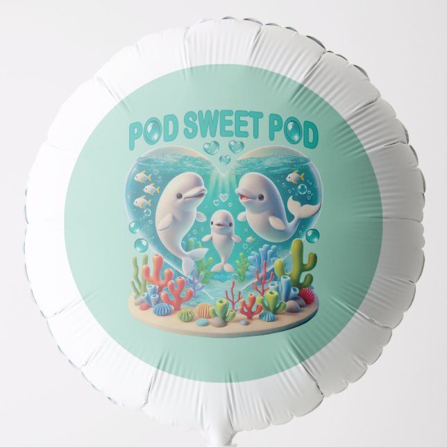 "Pod Sweet Pod" Whale Family Balloon (Front)