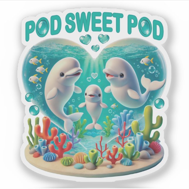 "Pod Sweet Pod" Whale Family Sticker (Front)