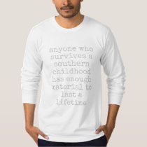 podalmighty.net Flanerry O'connor quote southern T-Shirt