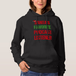 Podcast Listener Funny Pajama Christmas Hoodie