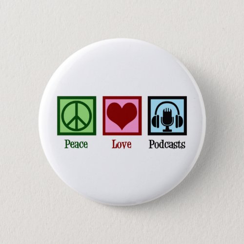 Podcast Peace Love Podcasts Button
