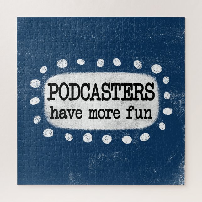 Podcasters Have More Fun Jigsaw Puzzle (Vertical)