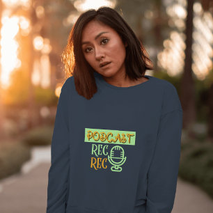 Podcasting Perfection Sweatshirt